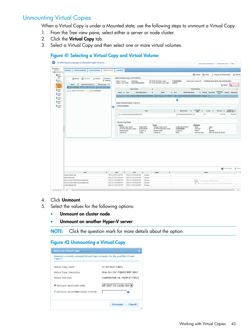 Unmounting virtual copies | HP 3PAR Application Software Suite for Microsoft Hyper-V User Manual | Page 43 / 106