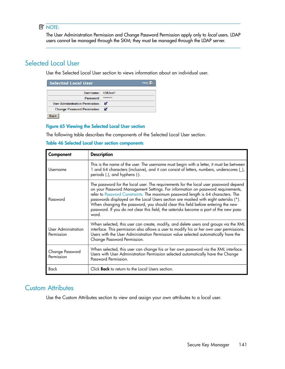 Selected local user, Custom attributes, 141 custom attributes | Viewing the selected local user section, Selected local user section components | HP Secure Key Manager User Manual | Page 141 / 352