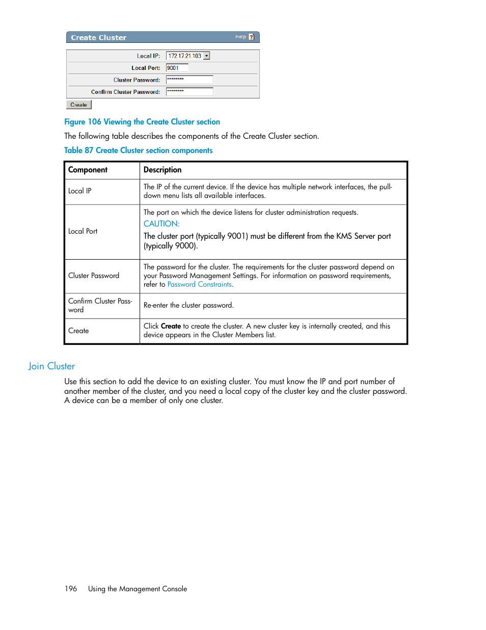 Join cluster, Viewing the create cluster section, Create cluster section components | HP Secure Key Manager User Manual | Page 196 / 352