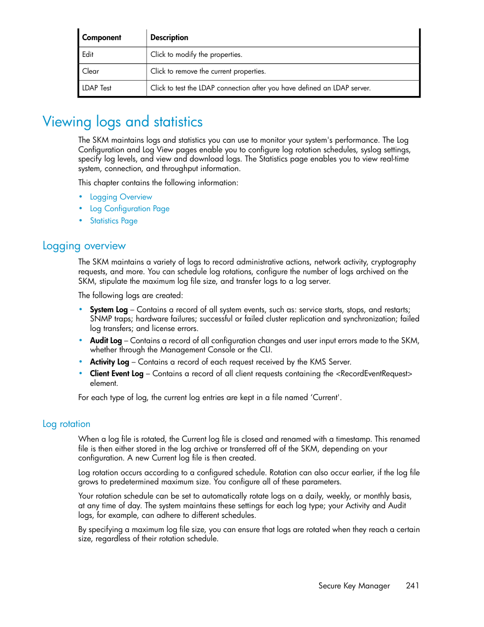 Viewing logs and statistics, Logging overview, Log rotation | HP Secure Key Manager User Manual | Page 241 / 352