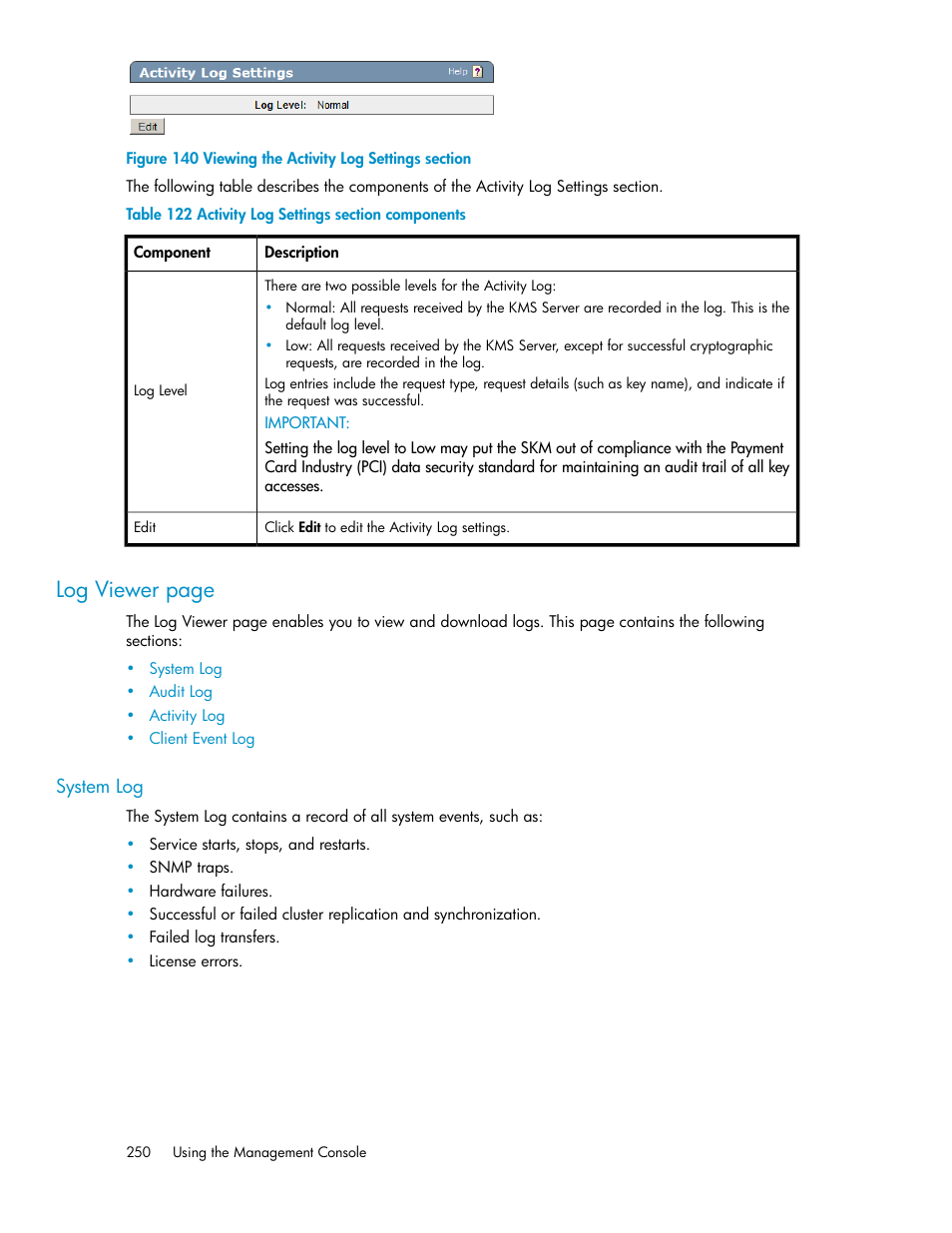 System log, Viewing the activity log settings section, Activity log settings section components | Log viewer page | HP Secure Key Manager User Manual | Page 250 / 352