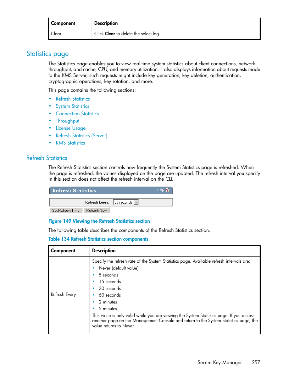 Refresh statistics, Viewing the refresh statistics section, Refresh statistics section components | Statistics page | HP Secure Key Manager User Manual | Page 257 / 352