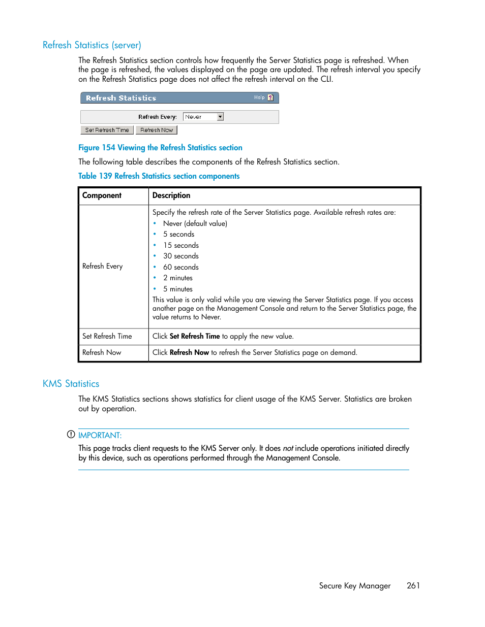 Refresh statistics (server), Kms statistics, 261 kms statistics | Viewing the refresh statistics section, Refresh statistics section components | HP Secure Key Manager User Manual | Page 261 / 352