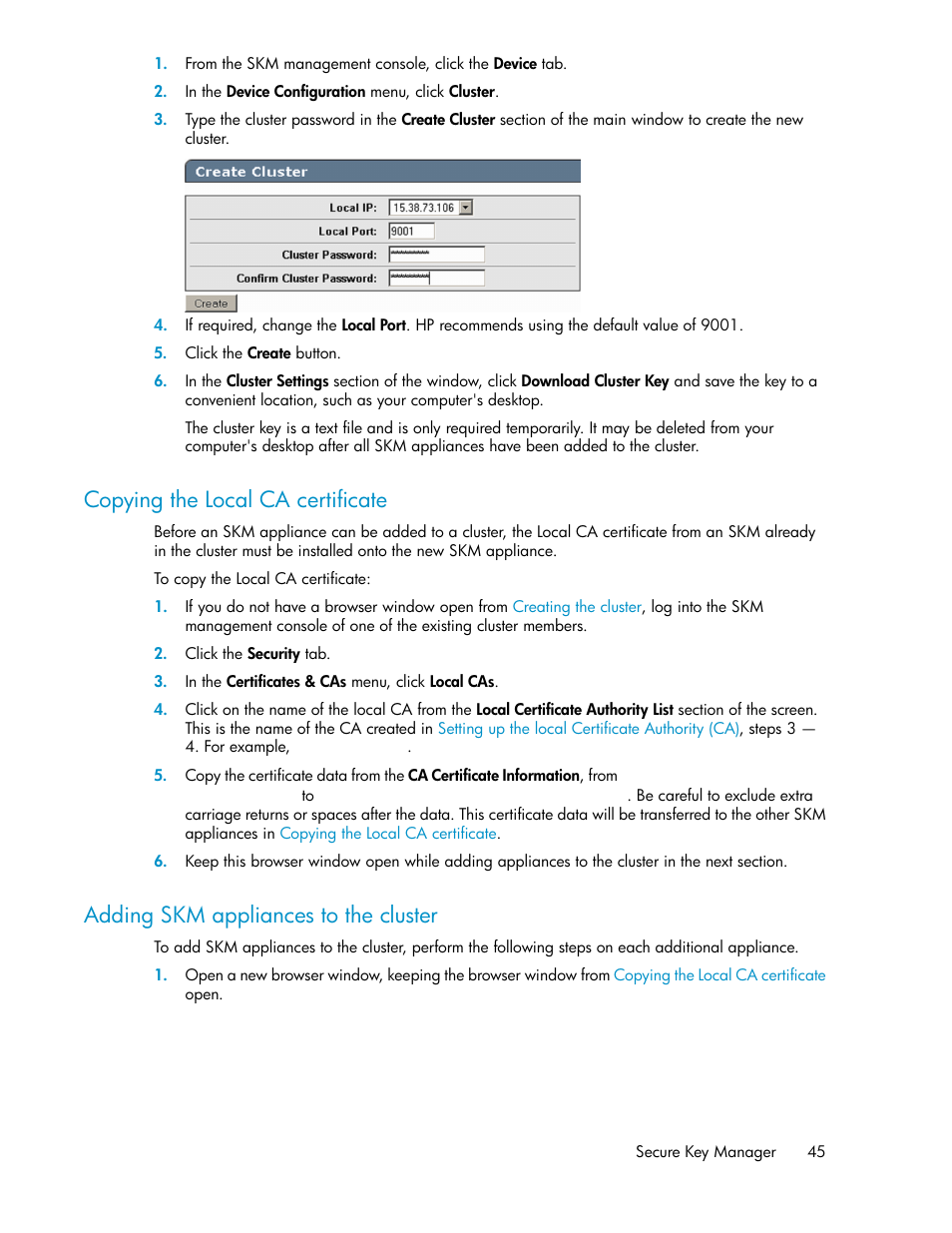 Copying the local ca certificate, Adding skm appliances to the cluster, 45 adding skm appliances to the cluster | Copying the local ca, Certificate | HP Secure Key Manager User Manual | Page 45 / 352