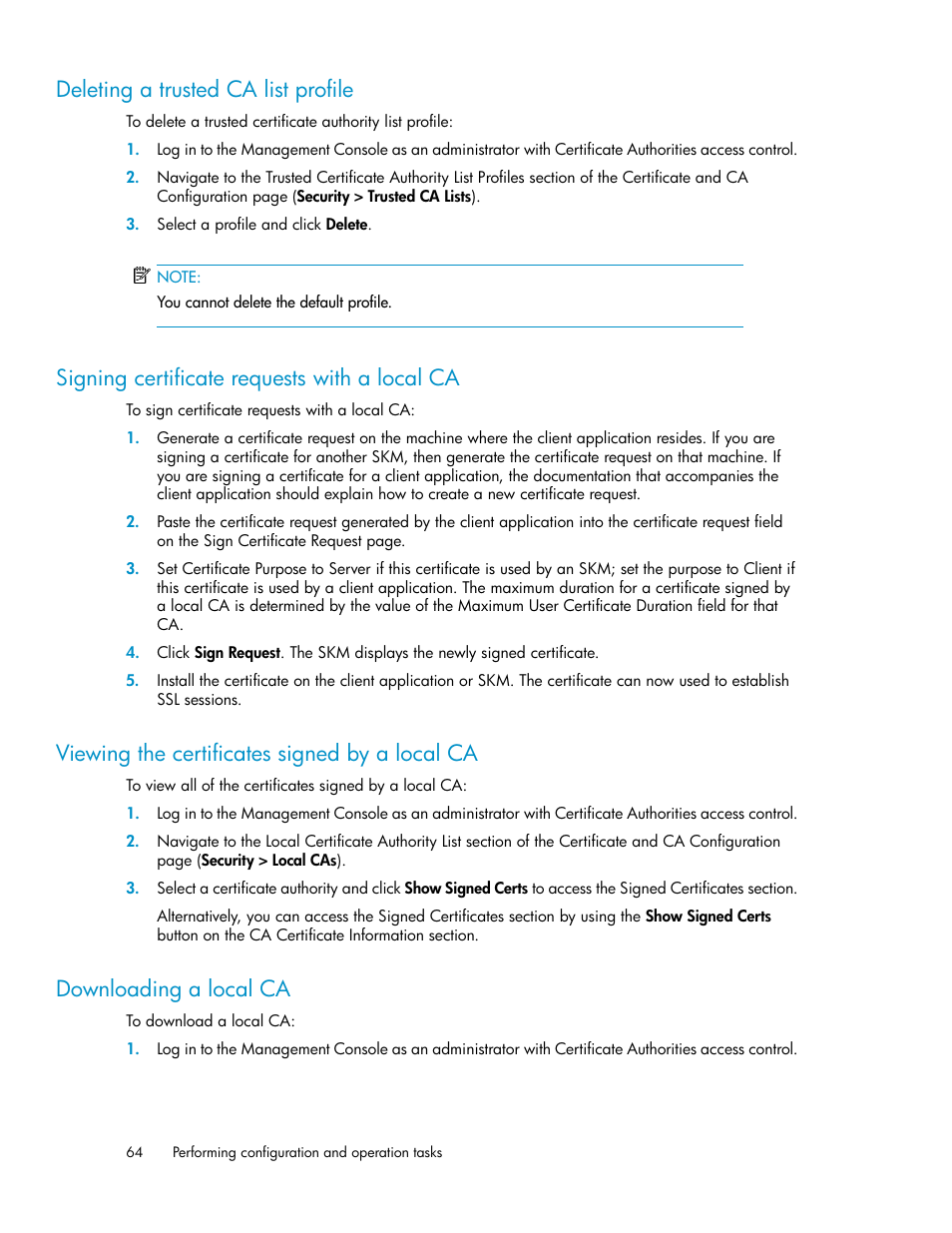 Deleting a trusted ca list profile, Signing certificate requests with a local ca, Viewing the certificates signed by a local ca | Downloading a local ca, 64 signing certificate requests with a local ca, 64 viewing the certificates signed by a local ca, 64 downloading a local ca | HP Secure Key Manager User Manual | Page 64 / 352