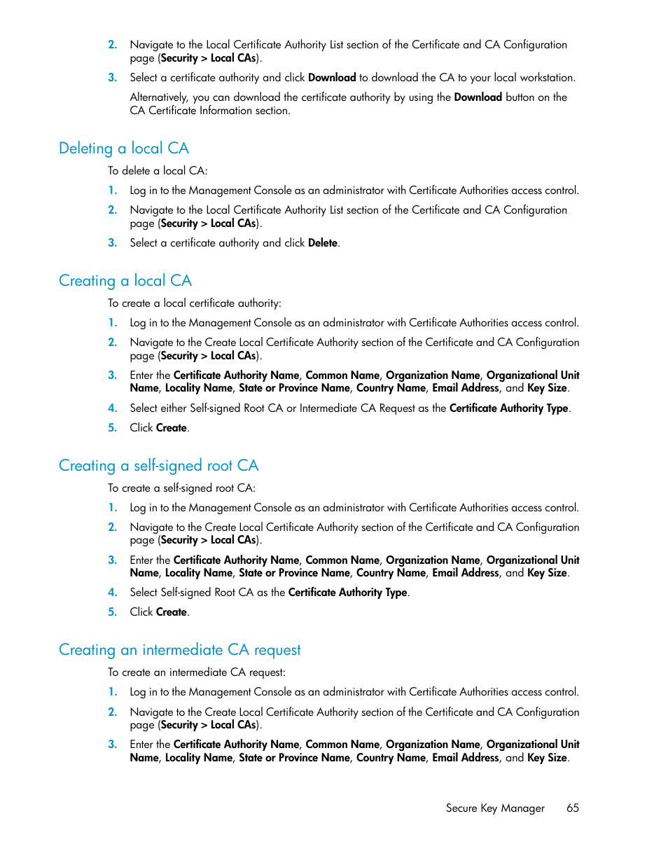 Deleting a local ca, Creating a local ca, Creating a self-signed root ca | Creating an intermediate ca request, 65 creating a local ca, 65 creating a self-signed root ca, 65 creating an intermediate ca request | HP Secure Key Manager User Manual | Page 65 / 352