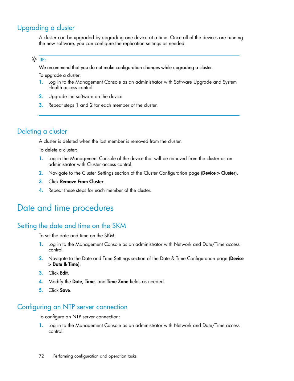 Upgrading a cluster, Deleting a cluster, Date and time procedures | Setting the date and time on the skm, Configuring an ntp server connection, 72 deleting a cluster, 72 configuring an ntp server connection | HP Secure Key Manager User Manual | Page 72 / 352