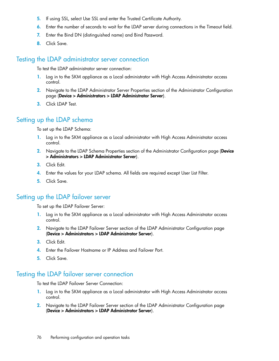 Testing the ldap administrator server connection, Setting up the ldap schema, Setting up the ldap failover server | Testing the ldap failover server connection, 76 setting up the ldap schema, 76 setting up the ldap failover server, 76 testing the ldap failover server connection | HP Secure Key Manager User Manual | Page 76 / 352