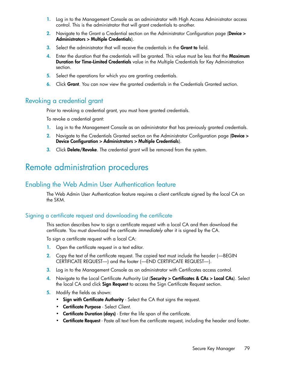 Revoking a credential grant, Remote administration procedures, Enabling the web admin user authentication feature | HP Secure Key Manager User Manual | Page 79 / 352