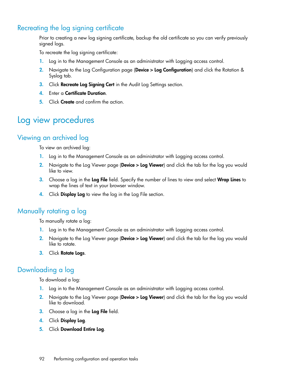 Recreating the log signing certificate, Log view procedures, Viewing an archived log | Manually rotating a log, Downloading a log, 92 manually rotating a log, 92 downloading a log | HP Secure Key Manager User Manual | Page 92 / 352