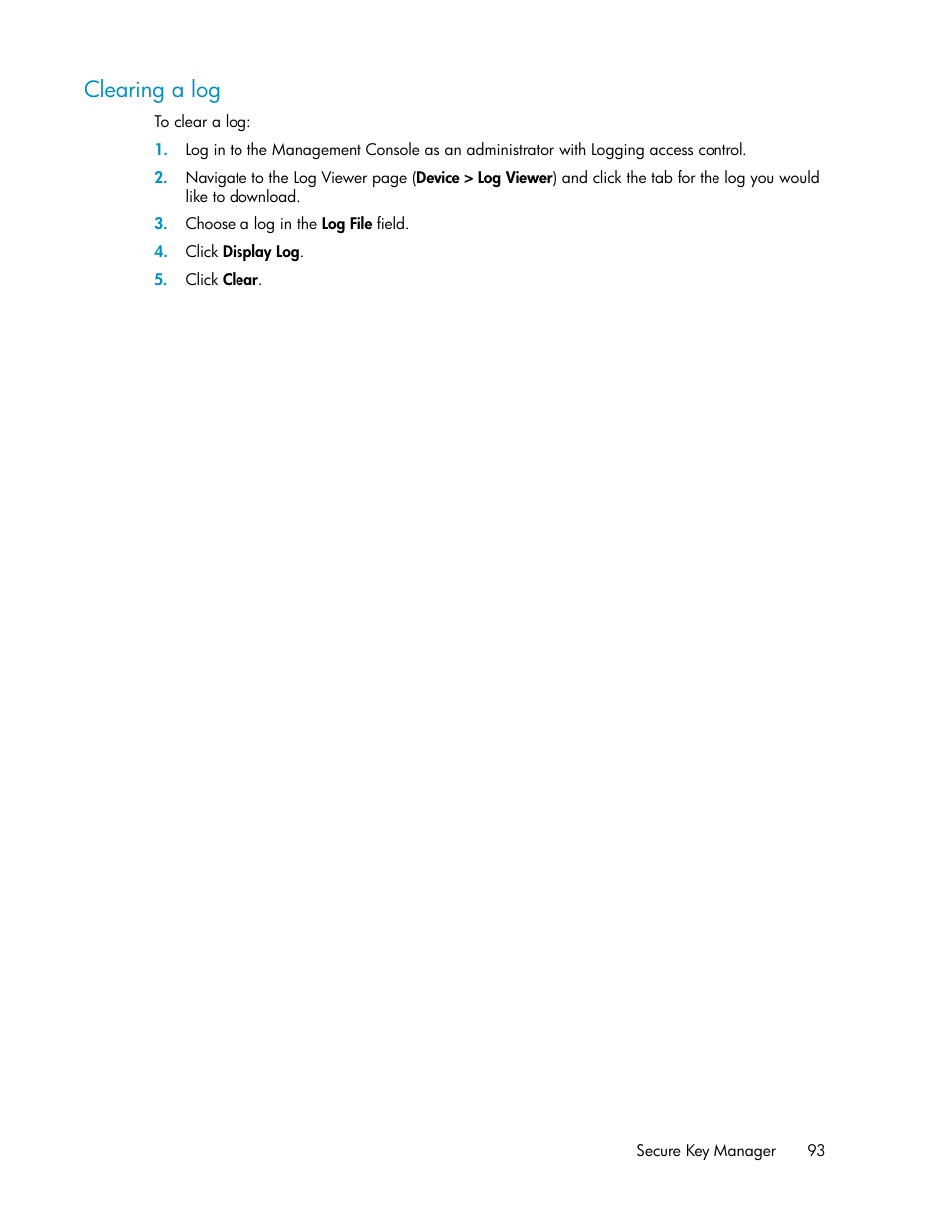 Clearing a log | HP Secure Key Manager User Manual | Page 93 / 352