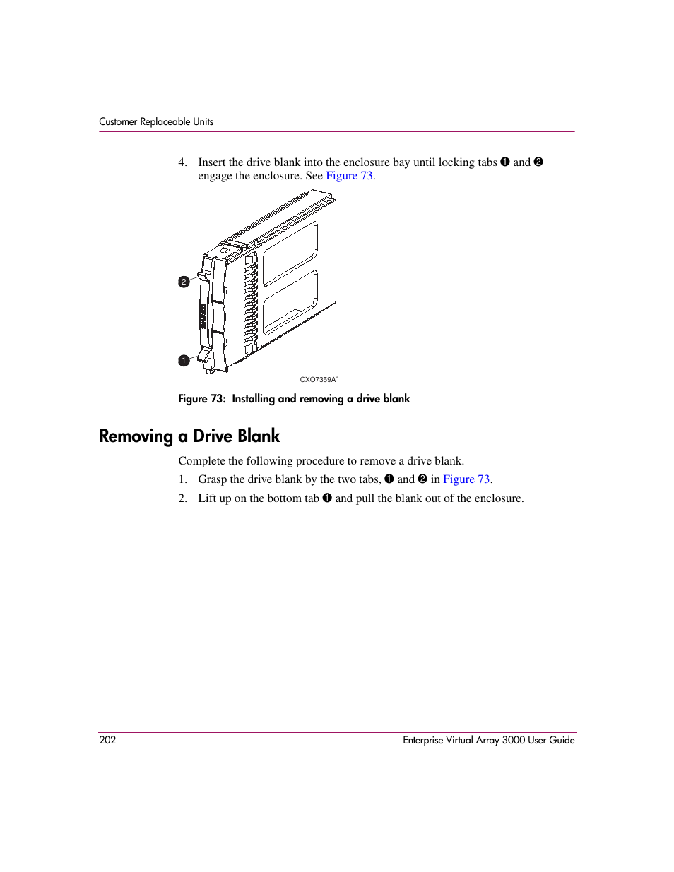 Removing a drive blank, 73 installing and removing a drive blank | HP 3000 Enterprise Virtual Array User Manual | Page 202 / 244