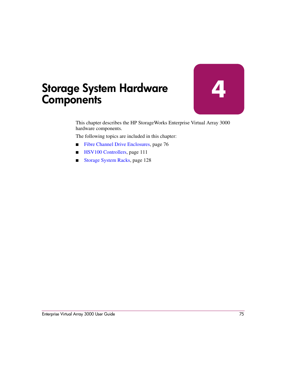 Storage system hardware components, 4 storage system hardware components, Information, see | HP 3000 Enterprise Virtual Array User Manual | Page 75 / 244