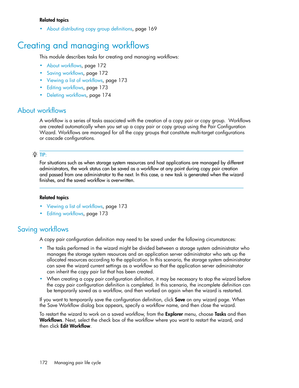 Creating and managing workflows, About workflows, Saving workflows | 172 saving workflows | HP XP P9000 Command View Advanced Edition Software User Manual | Page 172 / 468