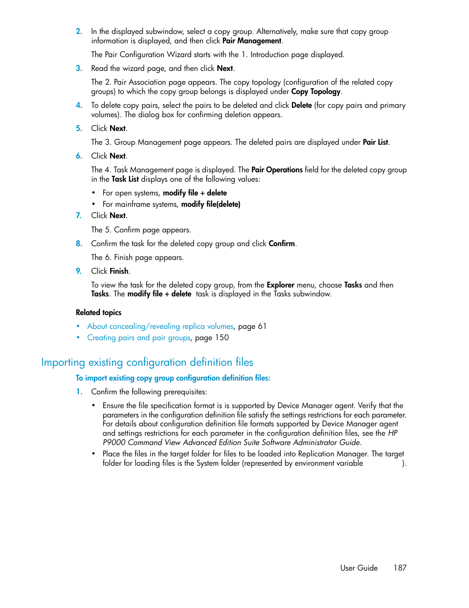 Importing existing configuration definition files | HP XP P9000 Command View Advanced Edition Software User Manual | Page 187 / 468