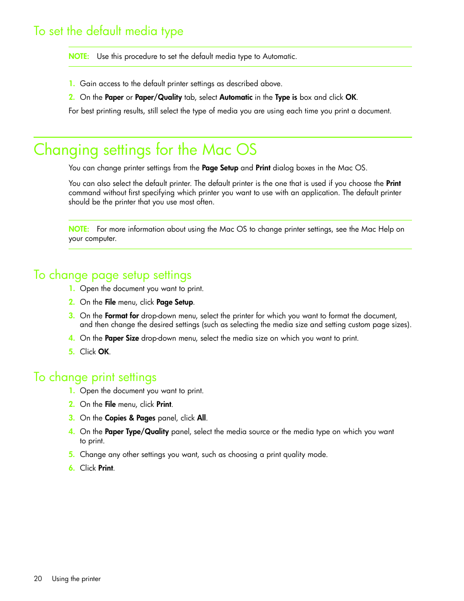 To set the default media type, Changing settings for the mac os, To change print settings | HP Business Inkjet 1000 Printer User Manual | Page 23 / 96