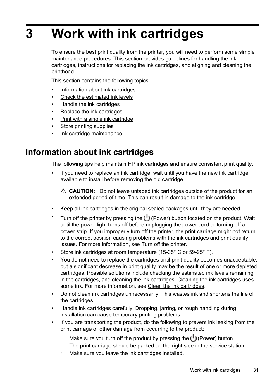 Work with ink cartridges, Information about ink cartridges, 3 work with ink cartridges | 3work with ink cartridges | HP Officejet 100 Mobile Printer - L411a User Manual | Page 35 / 116