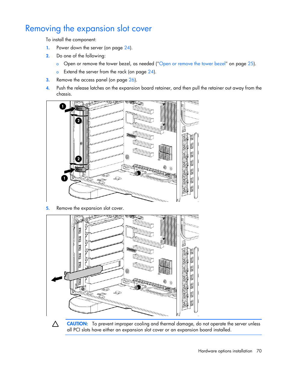 Removing the expansion slot cover | HP ProLiant ML350 G6 Server User Manual | Page 70 / 144