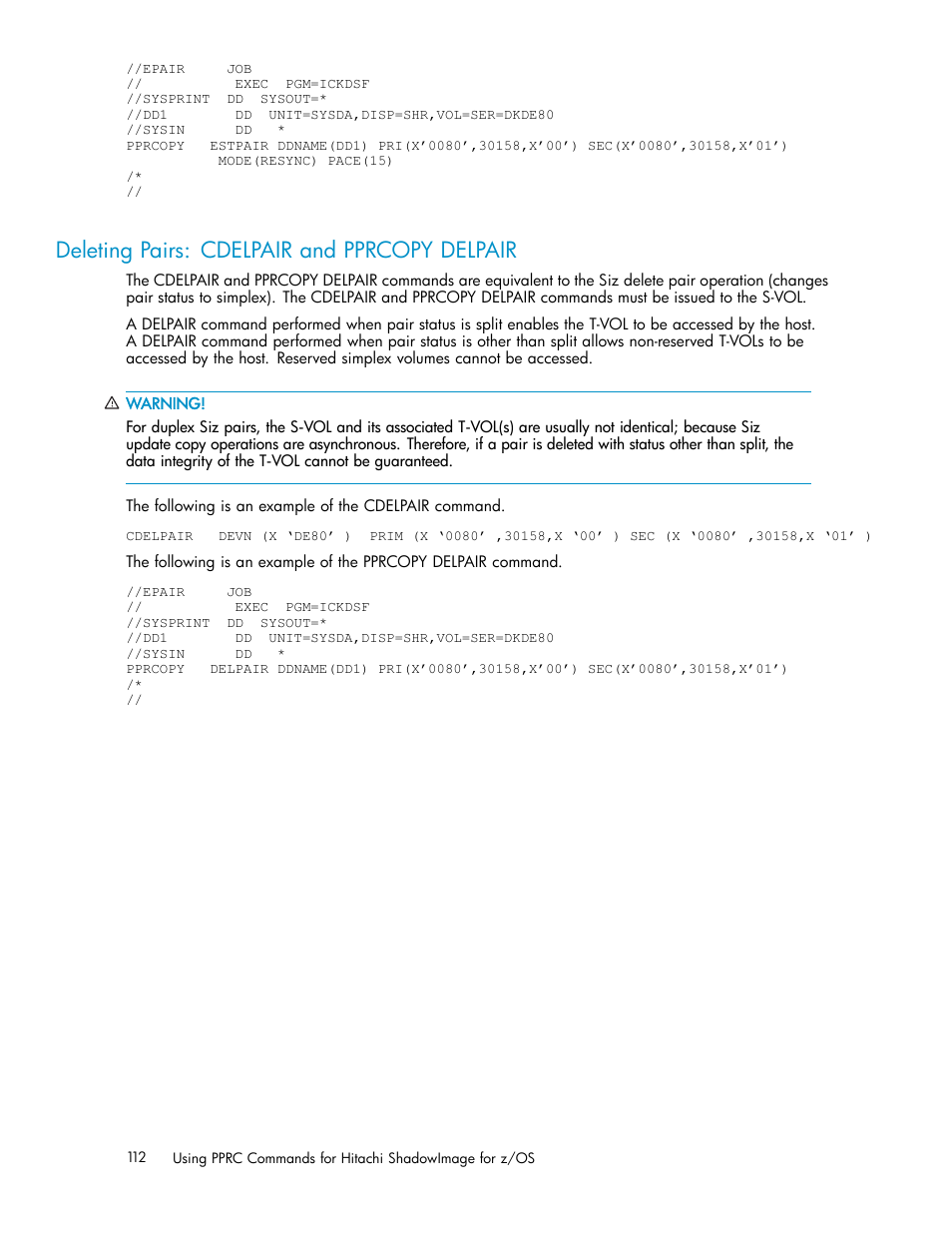 Deleting pairs: cdelpair and pprcopy delpair | HP StorageWorks XP Remote Web Console Software User Manual | Page 112 / 116