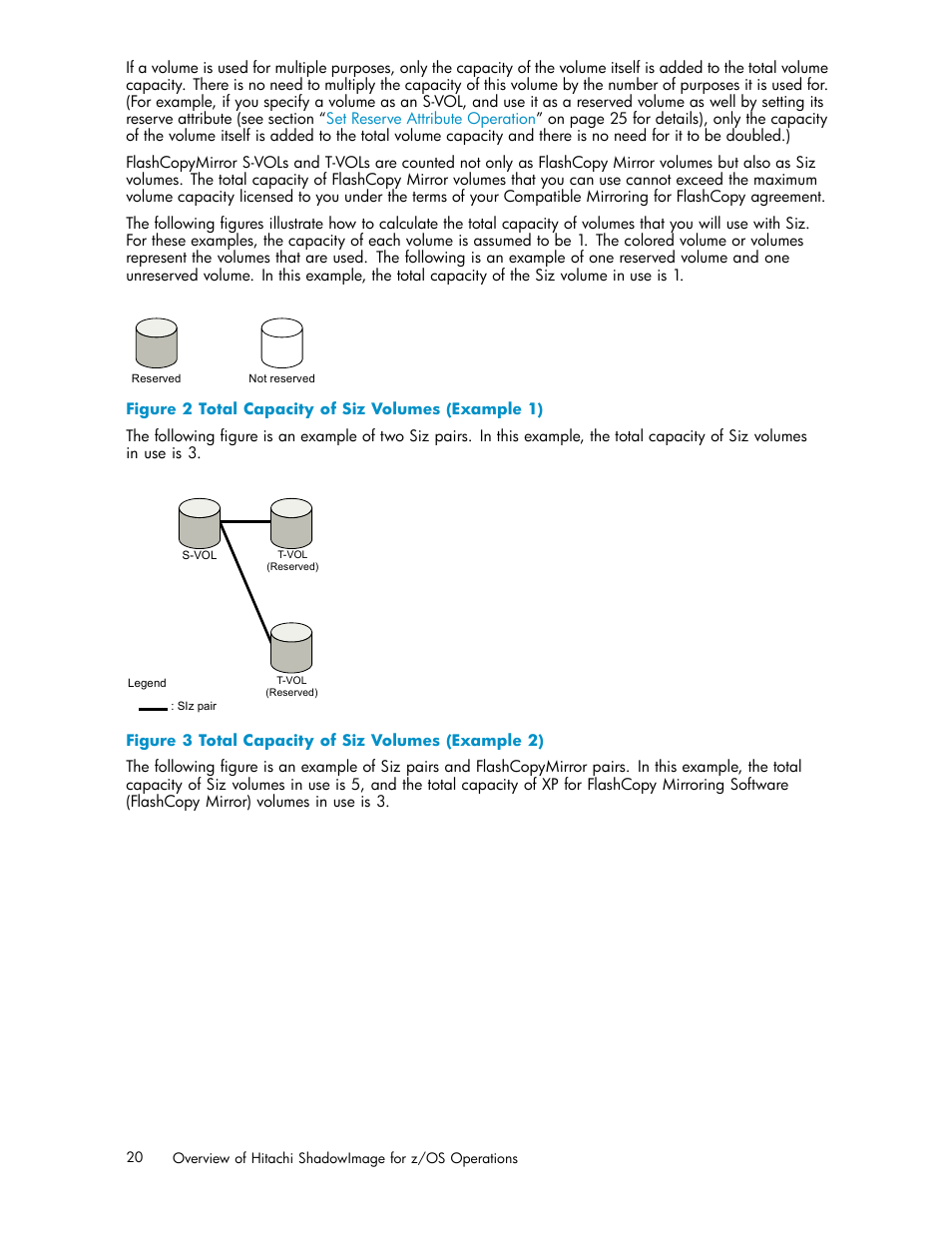 2 total capacity of siz volumes (example 1), 3 total capacity of siz volumes (example 2) | HP StorageWorks XP Remote Web Console Software User Manual | Page 20 / 116