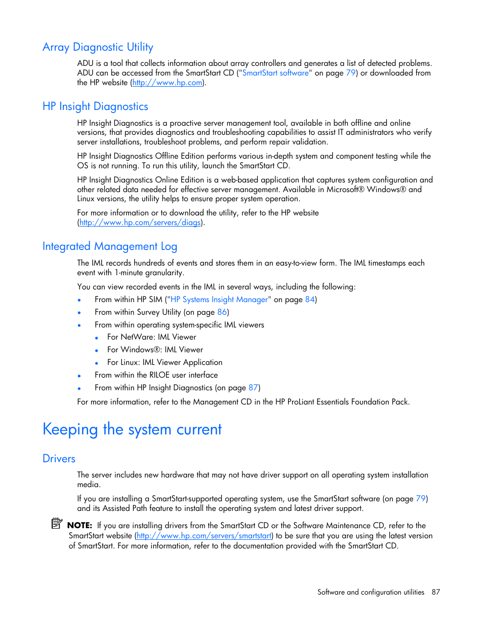 Array diagnostic utility, Hp insight diagnostics, Integrated management log | Keeping the system current, Drivers, And erase utility, Gathers critical hardware and | HP ProLiant DL380 G4 Server User Manual | Page 87 / 122