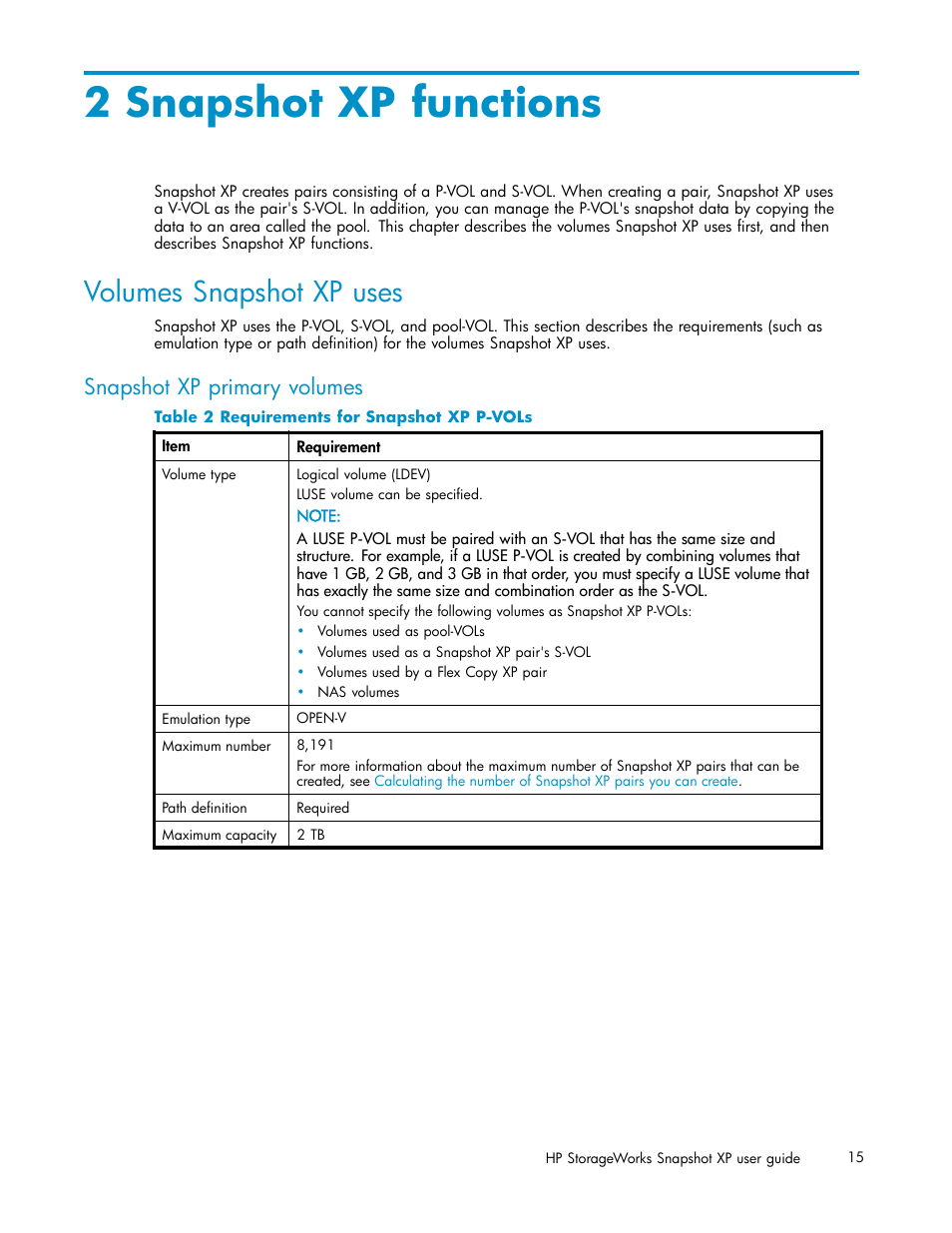 2 snapshot xp functions, Volumes snapshot xp uses, Snapshot xp primary volumes | Requirements for snapshot xp p-vols | HP StorageWorks XP Remote Web Console Software User Manual | Page 15 / 79