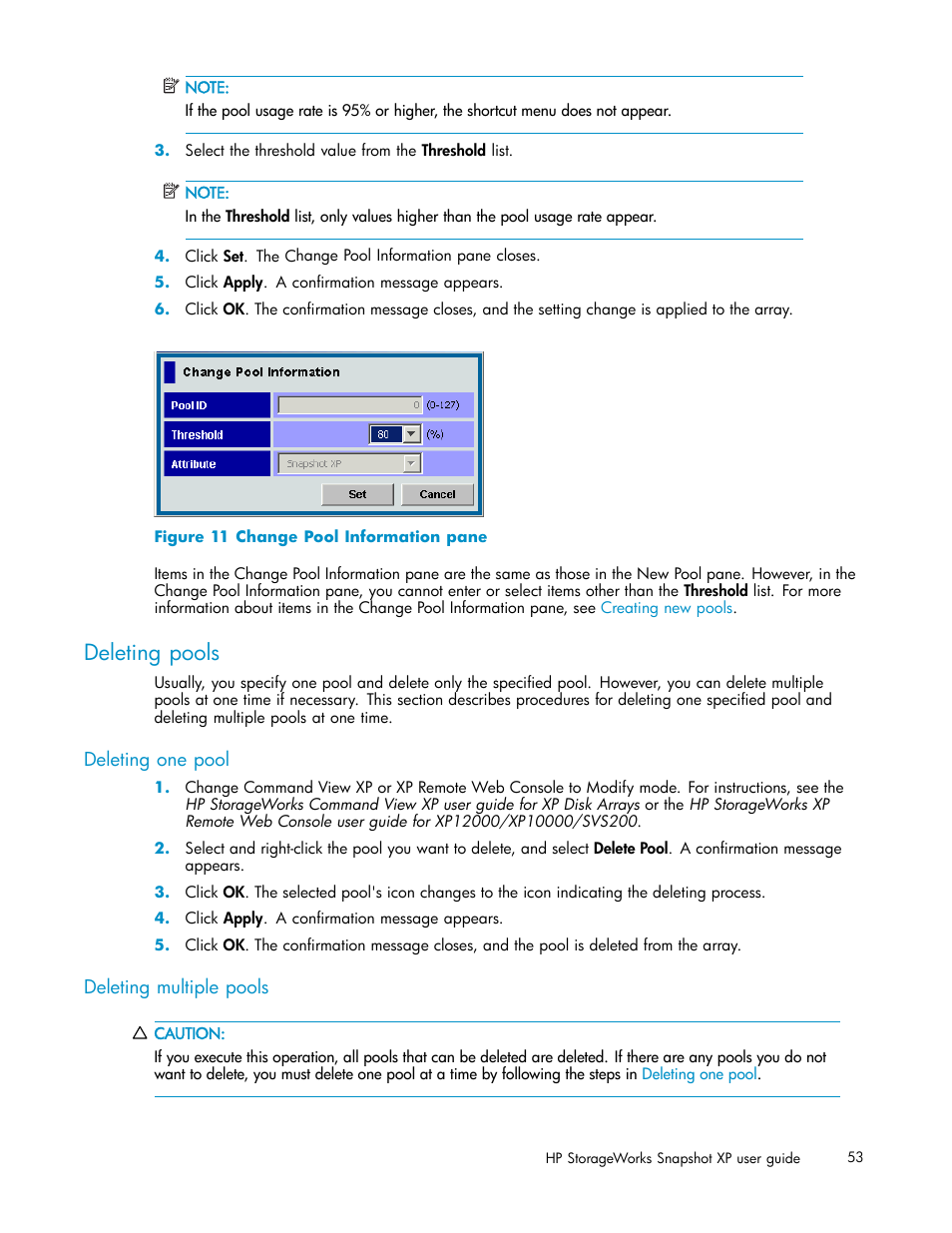 Deleting pools, Deleting one pool, Deleting multiple pools | Change pool information pane, Figure, Figure 11 | HP StorageWorks XP Remote Web Console Software User Manual | Page 53 / 79