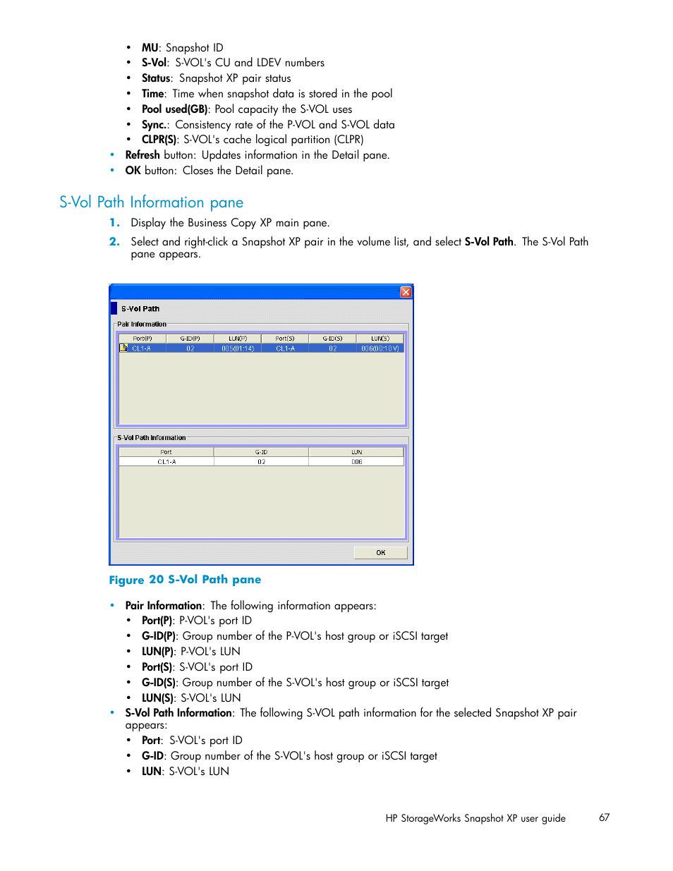 S-vol path information pane, S-vol path pane, Figure 20 | HP StorageWorks XP Remote Web Console Software User Manual | Page 67 / 79