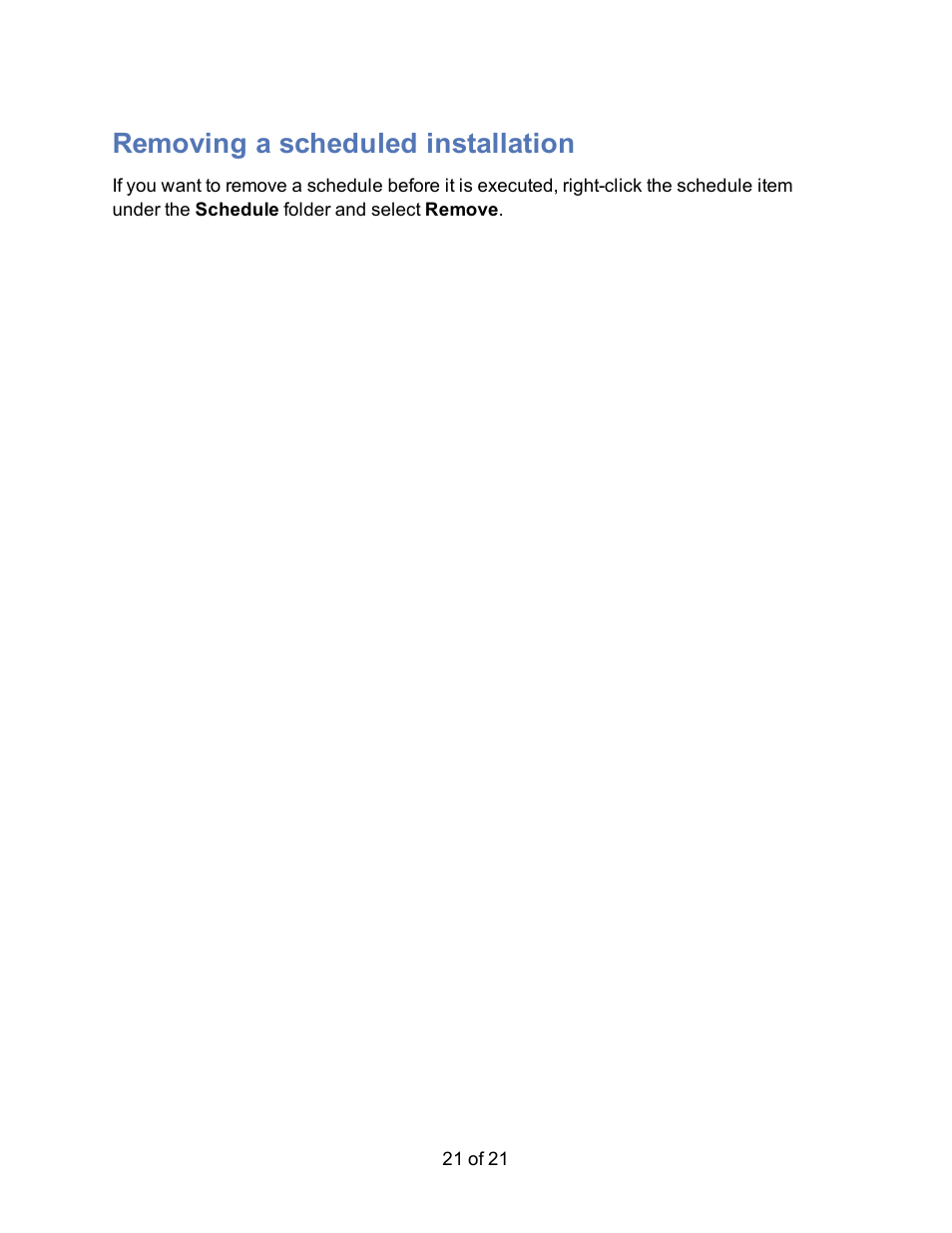 Removing a scheduled installation | HP Storage Mirroring Software User Manual | Page 23 / 23