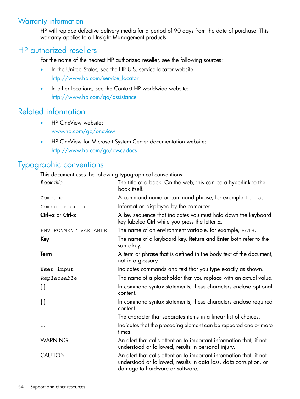 Warranty information, Hp authorized resellers, Related information | Typographic conventions, Hp authorized resellers related information | HP OneView for Microsoft System Center User Manual | Page 54 / 66