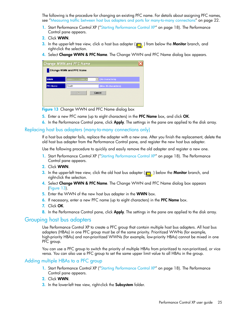 Figure 13 change wwn and pfc name dialog box, Grouping host bus adapters, Adding multiple hbas to a pfc group | 13 change wwn and pfc name dialog box | HP StorageWorks XP Remote Web Console Software User Manual | Page 25 / 90