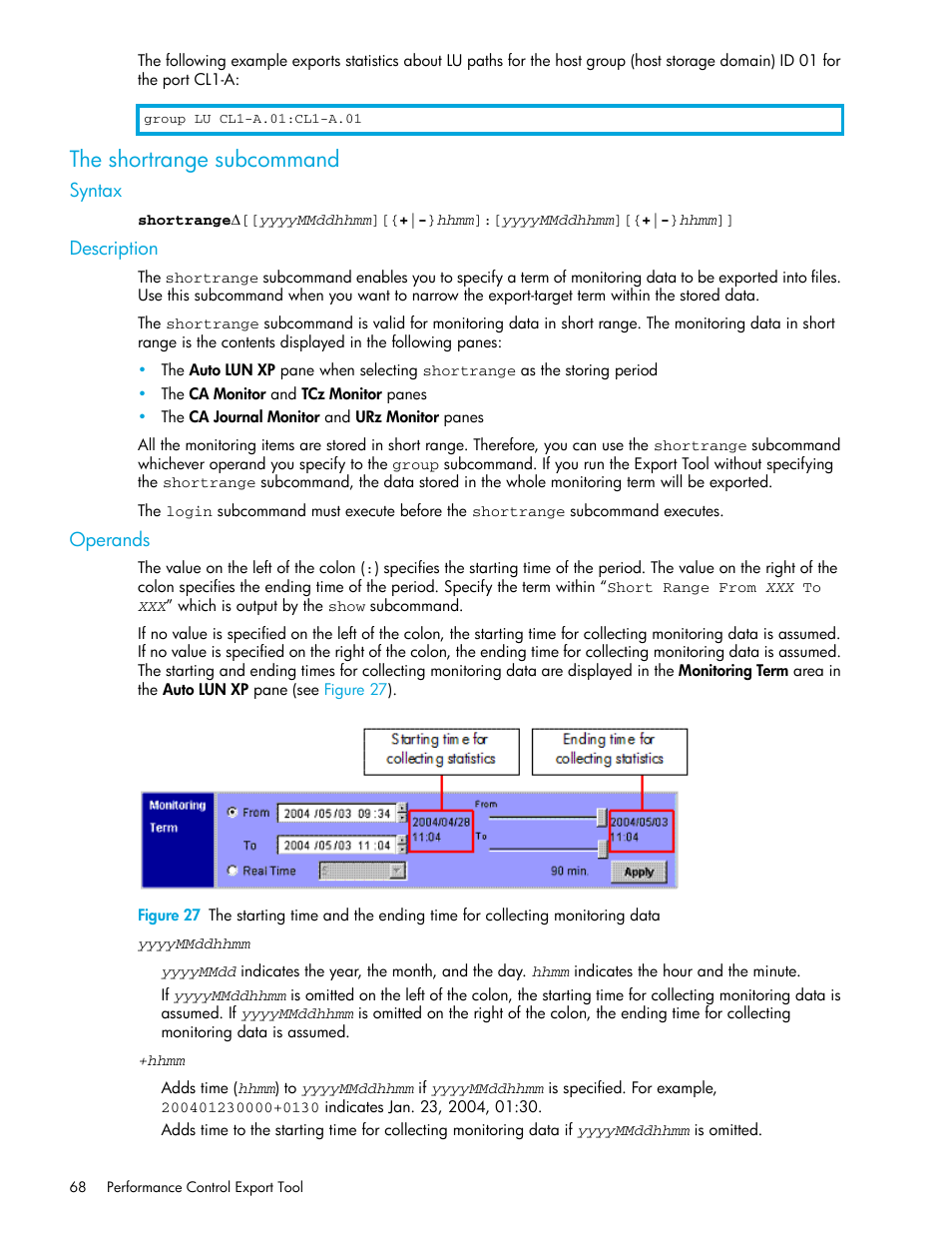 The shortrange subcommand, Syntax, Description | Operands, Shortrange subcommand | HP StorageWorks XP Remote Web Console Software User Manual | Page 68 / 90