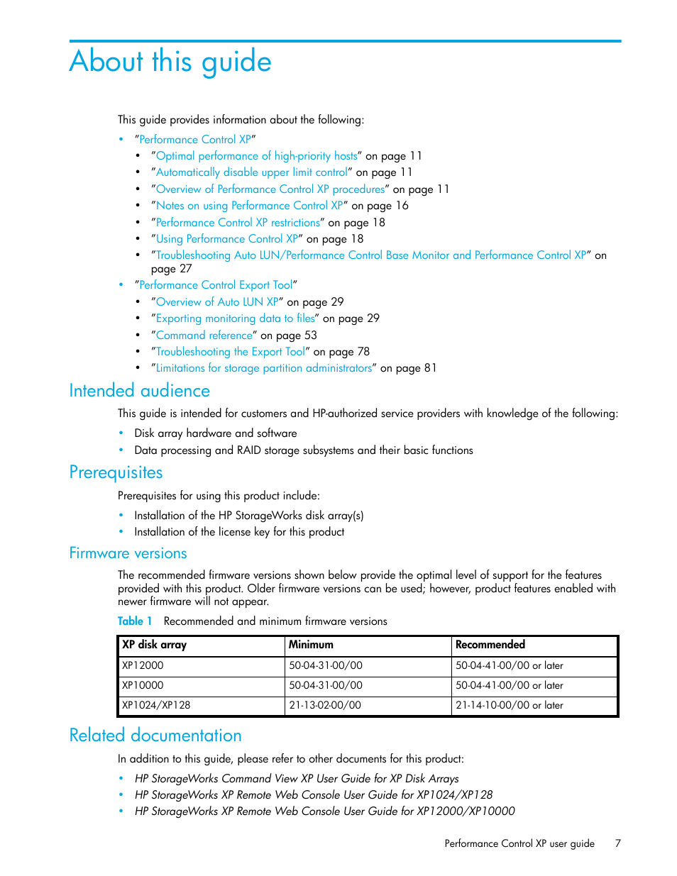 Intended audience, Prerequisites, Firmware versions | Table 1 recommended and minimum firmware versions, Related documentation, About this guide | HP StorageWorks XP Remote Web Console Software User Manual | Page 7 / 90