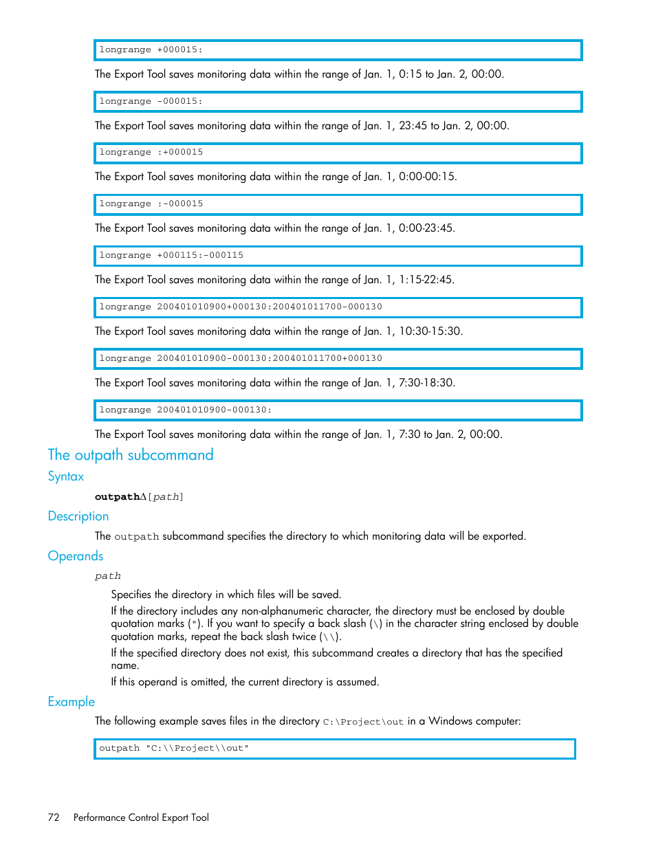 The outpath subcommand, Syntax, Description | Operands, Example | HP StorageWorks XP Remote Web Console Software User Manual | Page 72 / 90