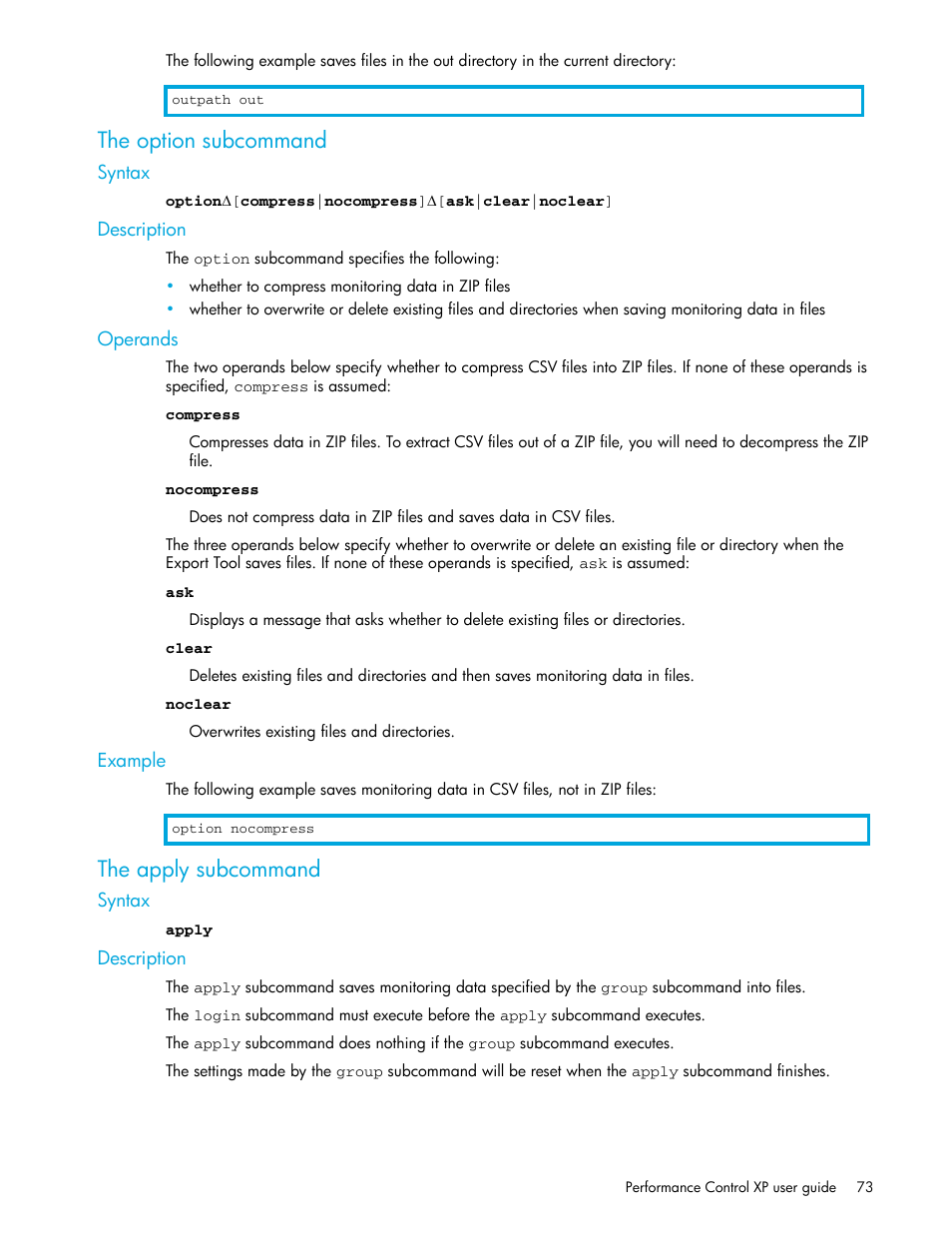 The option subcommand, Syntax, Description | Operands, Example, The apply subcommand | HP StorageWorks XP Remote Web Console Software User Manual | Page 73 / 90