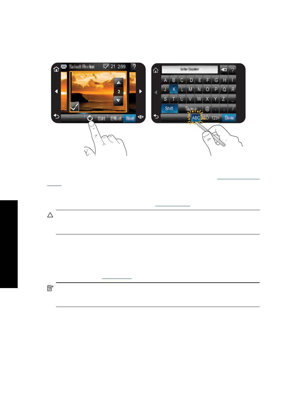 Use the touch screen, Use the stylus | HP Photosmart A646 Compact Photo Printer User Manual | Page 12 / 96