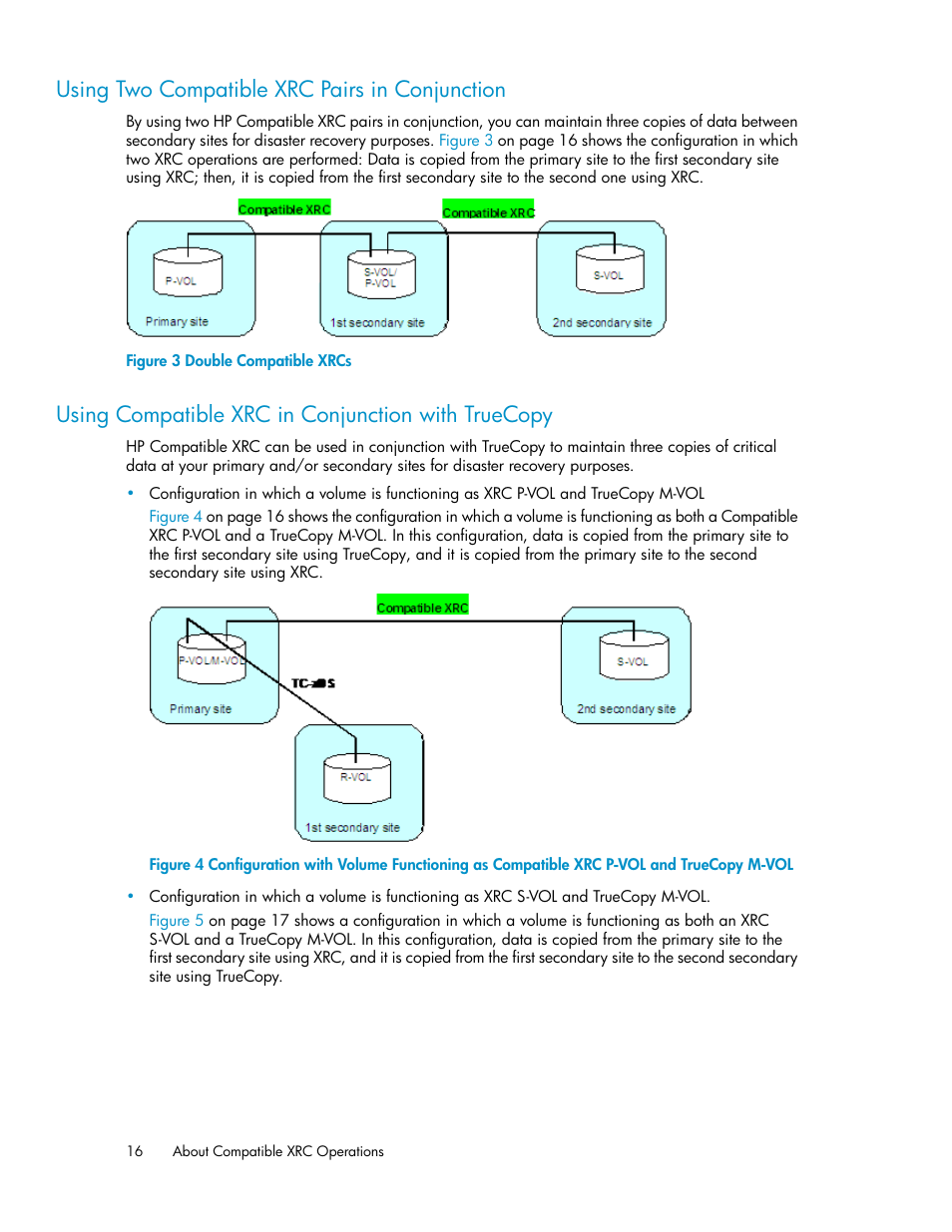 Using two compatible xrc pairs in conjunction, Using compatible xrc in conjunction with truecopy, Double compatible xrcs | HP XP for Compatible Extended Remote Copy Software Licenses User Manual | Page 16 / 48