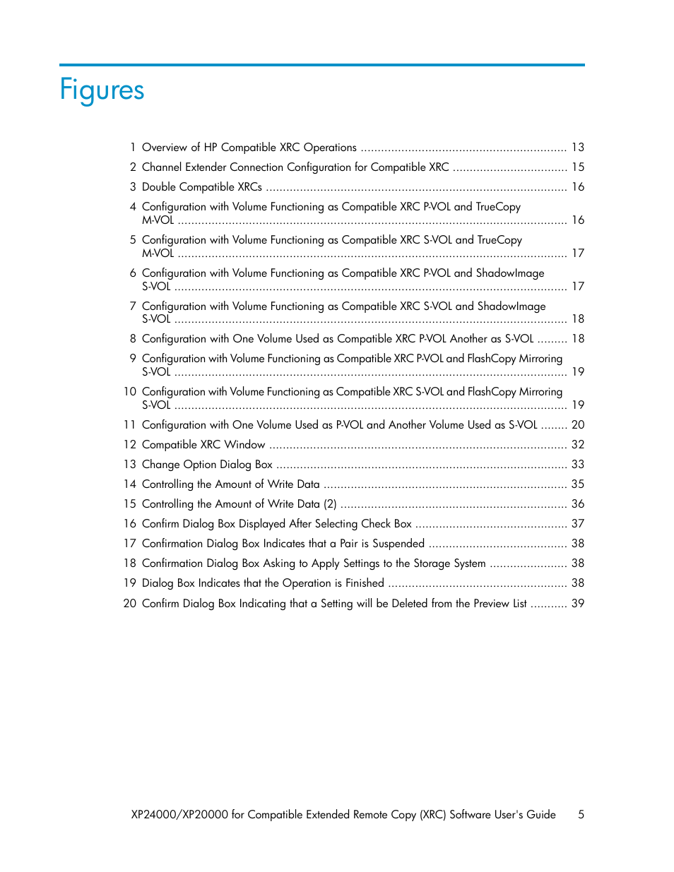 Figures | HP XP for Compatible Extended Remote Copy Software Licenses User Manual | Page 5 / 48