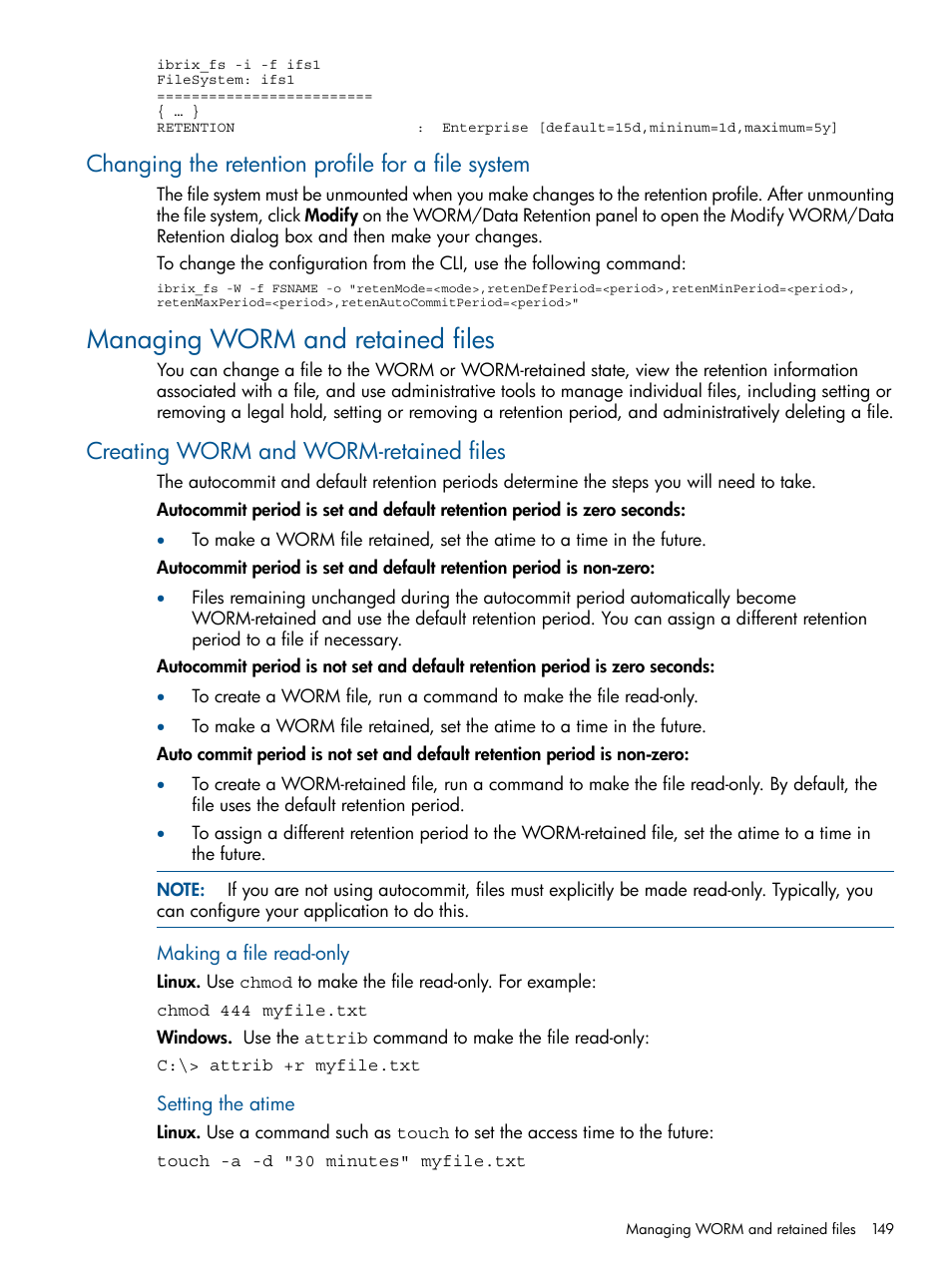 Changing the retention profile for a file system, Managing worm and retained files, Creating worm and worm-retained files | HP StoreAll Storage User Manual | Page 149 / 254