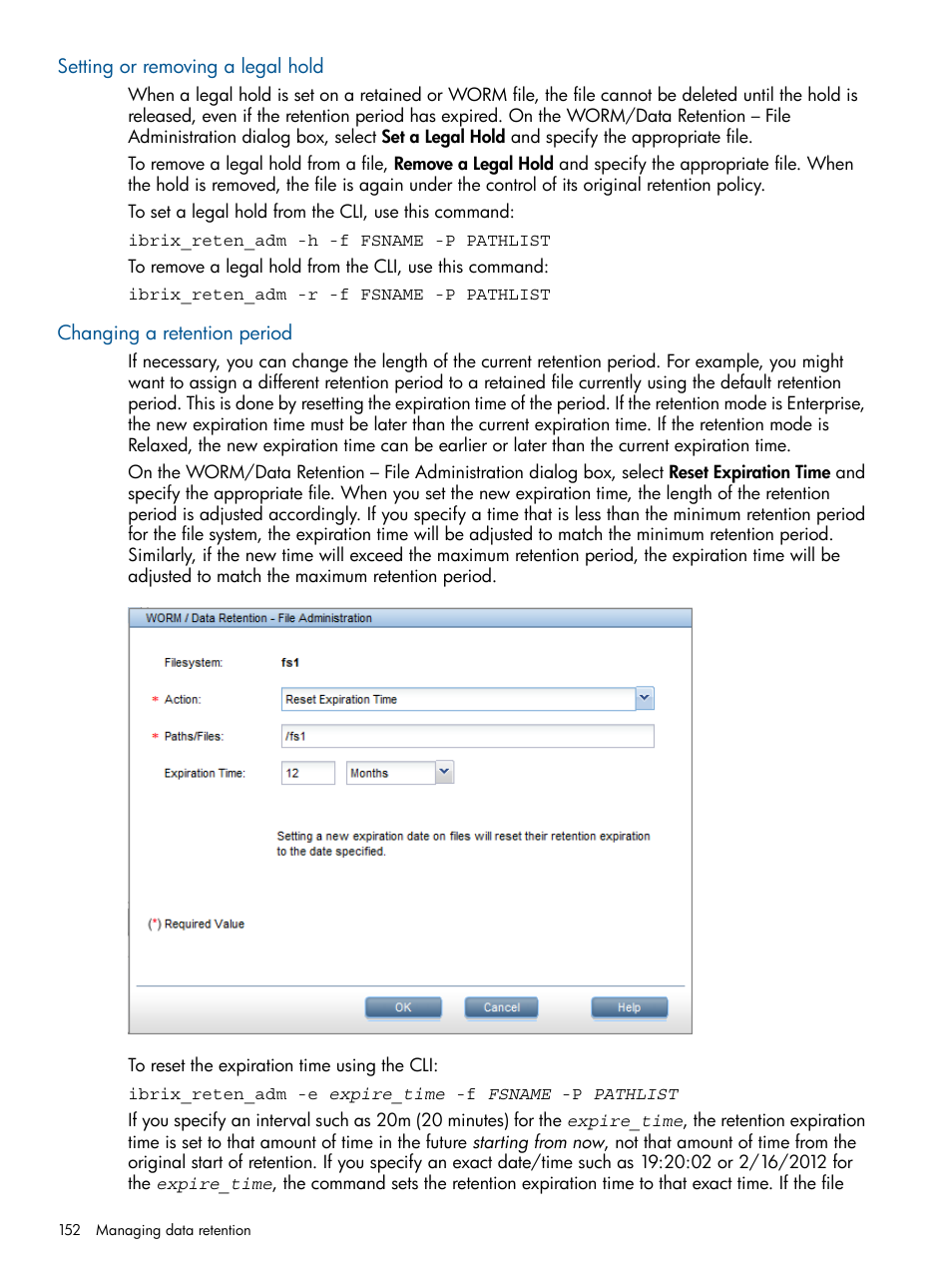 Setting or removing a legal hold, Changing a retention period | HP StoreAll Storage User Manual | Page 152 / 254