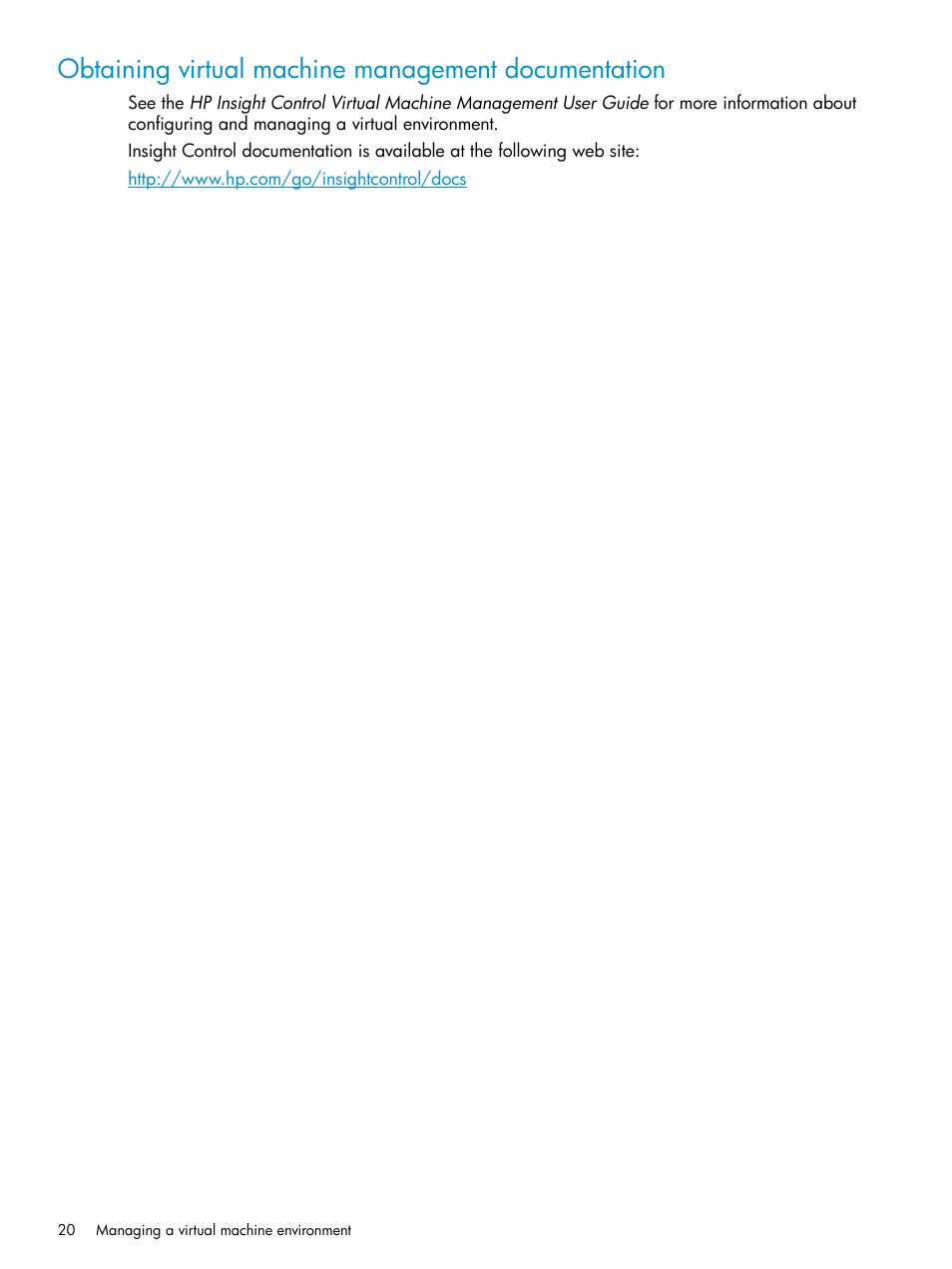 Obtaining virtual machine management documentation | HP Insight Control User Manual | Page 20 / 37