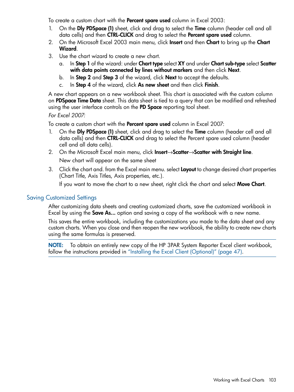 Saving customized settings | HP 3PAR StoreServ 7000 Storage User Manual | Page 103 / 231