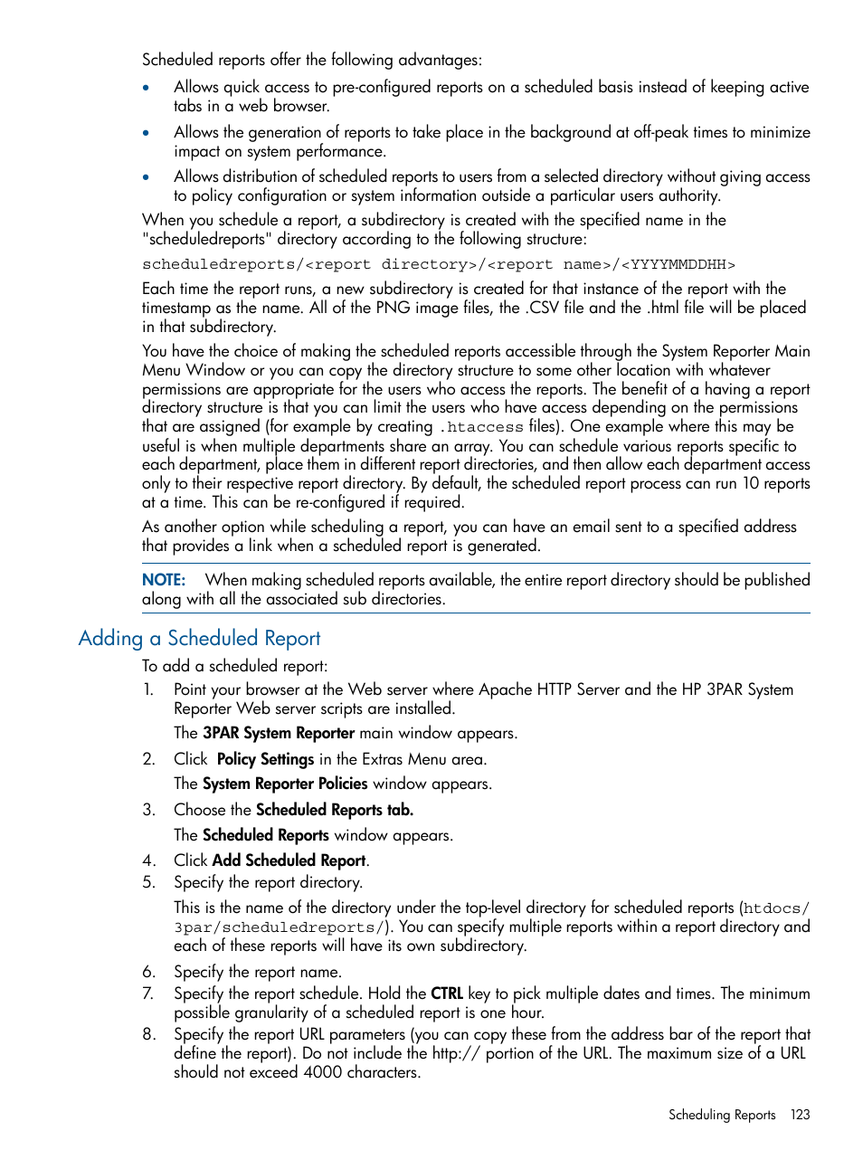 Adding a scheduled report | HP 3PAR StoreServ 7000 Storage User Manual | Page 123 / 231