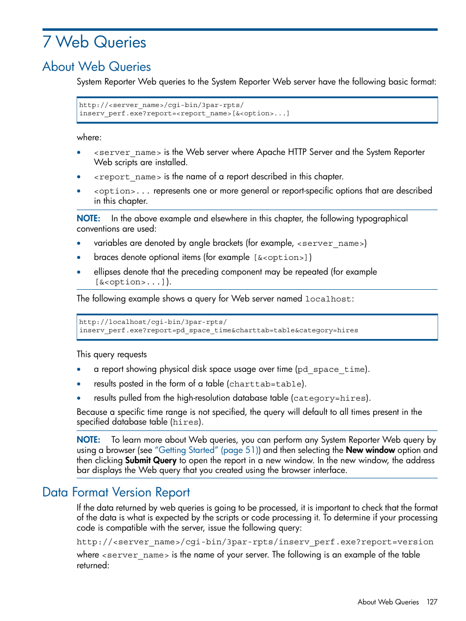7 web queries, About web queries, Data format version report | About web queries data format version report | HP 3PAR StoreServ 7000 Storage User Manual | Page 127 / 231