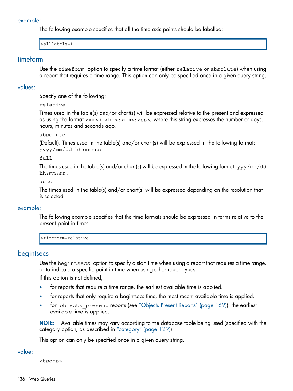 Example, Timeform, Values | Begintsecs, Value, Values: example | HP 3PAR StoreServ 7000 Storage User Manual | Page 136 / 231