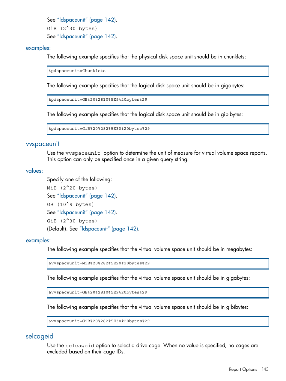 Examples, Vvspaceunit, Values | Selcageid, Values: examples | HP 3PAR StoreServ 7000 Storage User Manual | Page 143 / 231