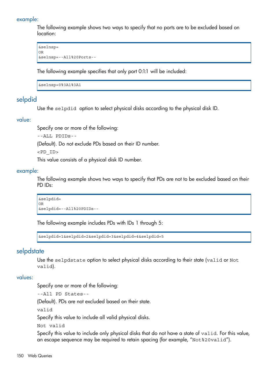 Example, Selpdid, Value | Selpdstate, Values, Value: example | HP 3PAR StoreServ 7000 Storage User Manual | Page 150 / 231