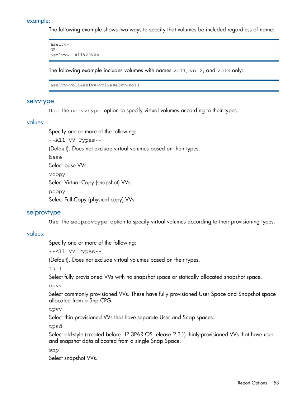 Example, Selvvtype, Values | Selprovtype | HP 3PAR StoreServ 7000 Storage User Manual | Page 153 / 231