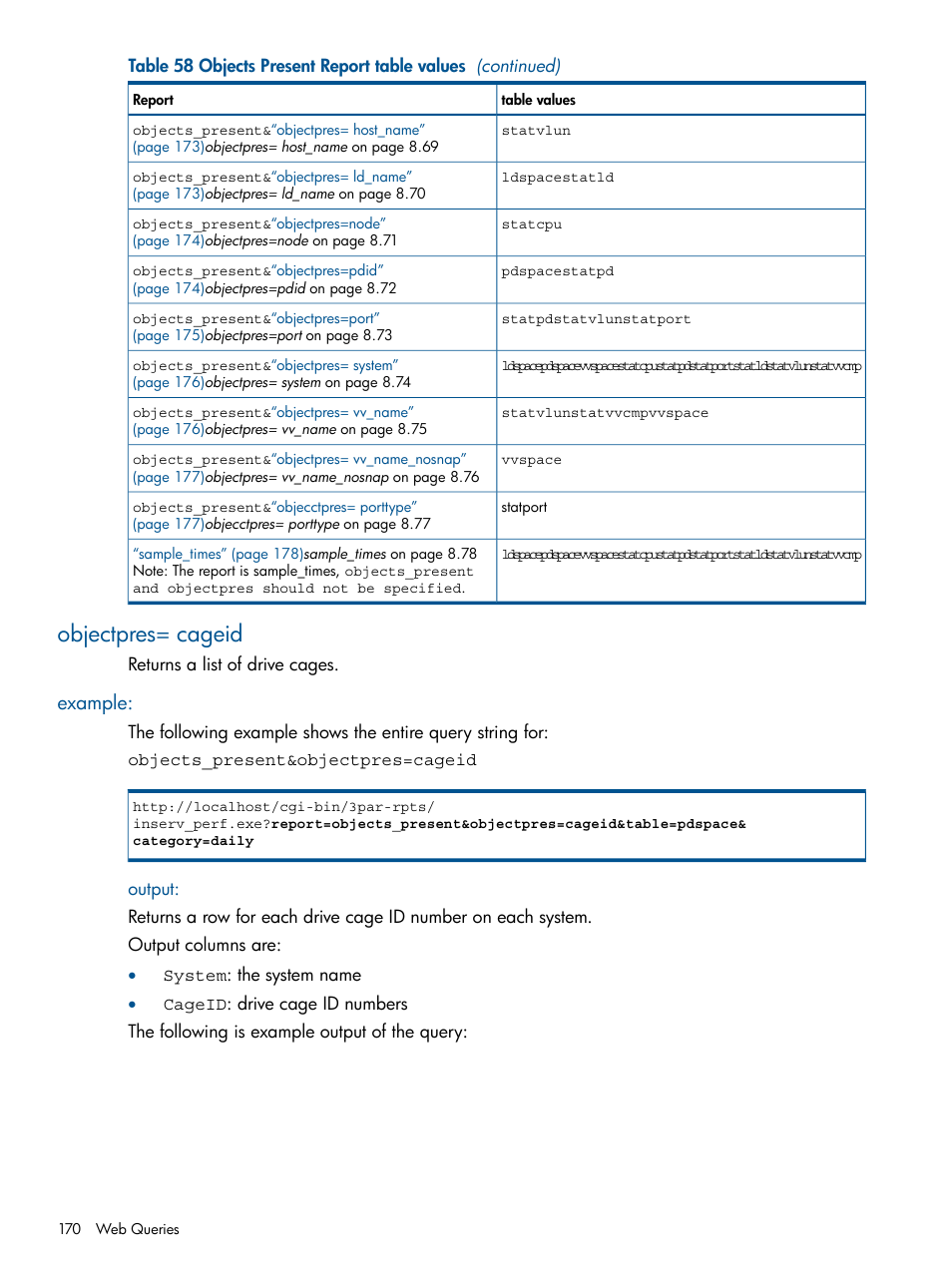 Objectpres= cageid, Example, Output | Objects_present | HP 3PAR StoreServ 7000 Storage User Manual | Page 170 / 231