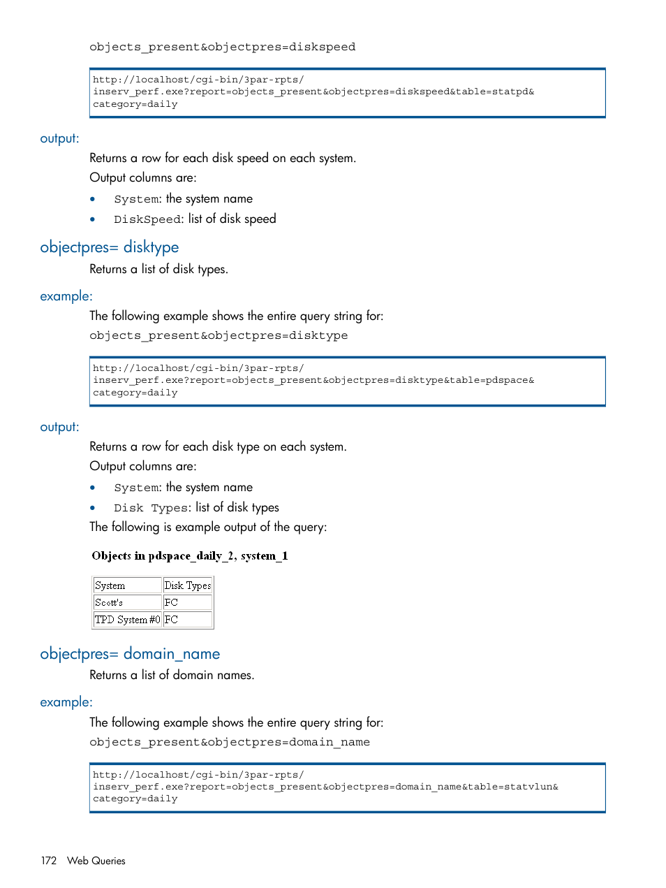 Output, Objectpres= disktype, Example | Objectpres= domain_name, Example: output, Objects_present | HP 3PAR StoreServ 7000 Storage User Manual | Page 172 / 231